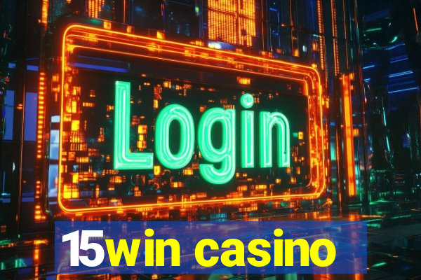 15win casino